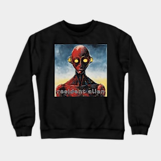 resident alien Crewneck Sweatshirt